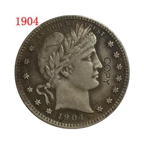 USA 1904 P,O BARBER OR LIBERTY HEAD QUARTER DOLLARS COPY COINS