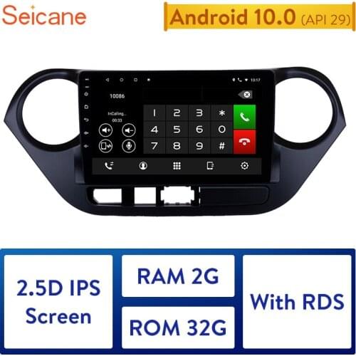 Seicane Android 10.0 Car GPS Radio for 2013-2016 HYUNDAI I10 Grand i10 Right Hand Drive Head Unit Player Support Backup camera