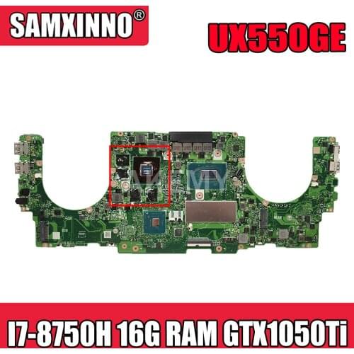 Akemy For ASUS ZenBook Pro 15 UX550GE UX550GD Laotop Mainboard UX550GE Motherboard I7-8750H CPU 16G RAM GTX 1050Ti /V4G test ok
