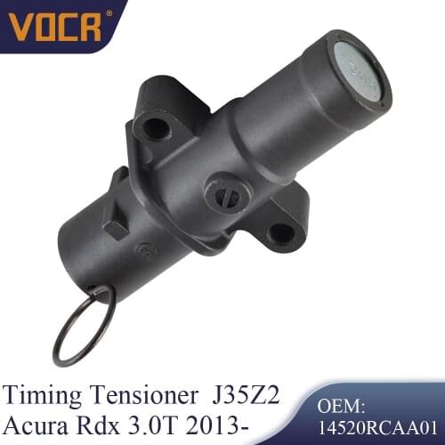 VOCR J35Z2 J30A4 J30A5 Engine Timing Tensioner For HONDA Pilot 3.5 2009-2015 ACURA MDX 3.0 3.5 3.7 2007-2017 14520RCAA01 Car
