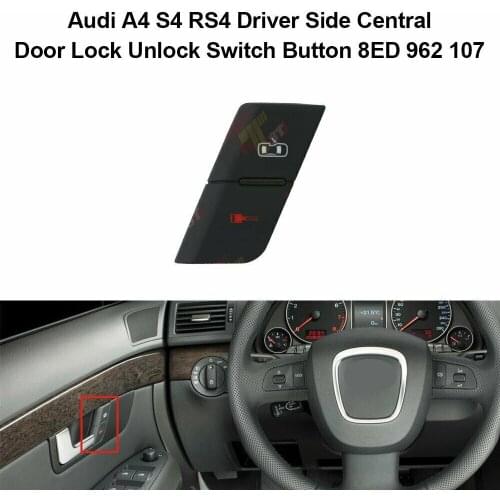 Driver Side Central Door Lock Unlock Switch Button For Audi A4 S4 RS4 8ED962107