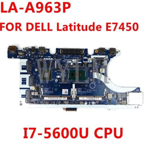 I7-5600U 840M 2GB FOR DELL Latitude E7450 Motherboard ZBU11 LA-A963P CN-0KVR03 KVR03 Mainboard 100% tested