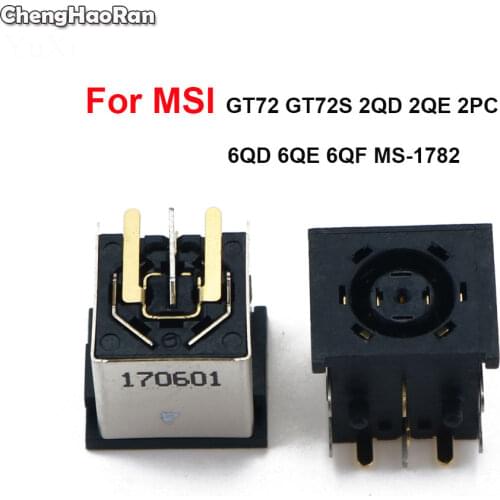 ChengHaoRan 1Pc For MSI GT72 GT72S 2QD 2QE 2PC 6QD 6QE 6QF MS-1782 New DC Power Jack Charging Connector Port Scoket Plug