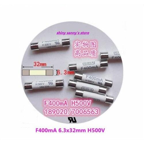 2pcs/Lot 6.3 x 32mm F400mA H500V 189020 / 7006563 SIBA Ceramics Fuses Brand New