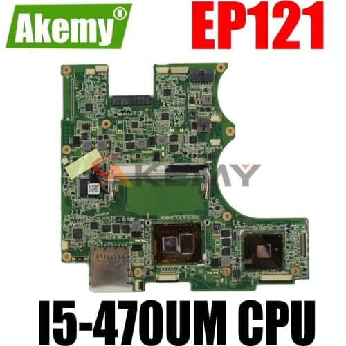 AKEMY EP121 Laptop Motherboard For ASUS EP121 B121 Test Original Mainboard DDR3 I5-470UM