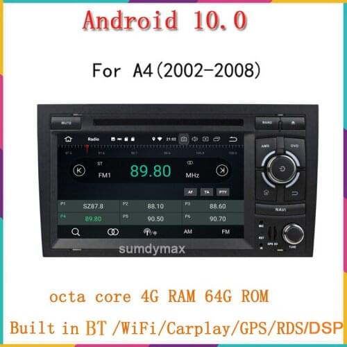 4G RAM Octa Core Android 10.0 car radio gps with BT gps Canbus 3G Wifi AutoRadio SWC for Audi A4 Car dvd player gps Free maps