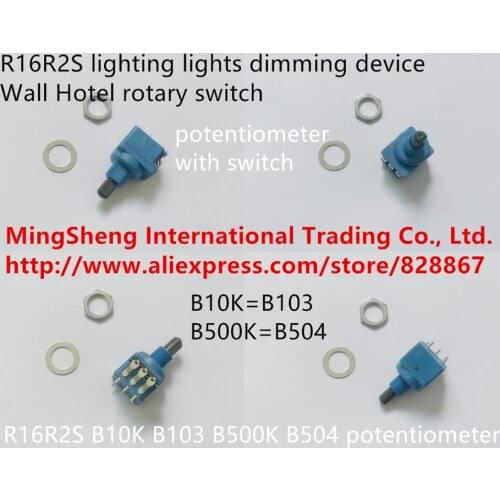 Original new 100% B10K B103 B500K B504 switch potentiometer R16R2S lighting lights dimming device Wall Hotel rotary switch