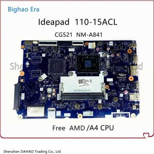 For Lenovo Ideapad 110-15ACL Laptop Motherboard CG521 NM-A841 Mainboard With AMD CPU DDR3 100% Fully Tested (Free Shipping)