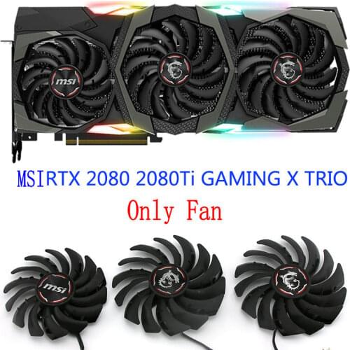 Original Graphics Video card fan for MSI RTX2080 RTX2080Ti GAMING X TRIO PLD09210B12HH PLD10010B12HH DC12V 0.40A 4 Lines