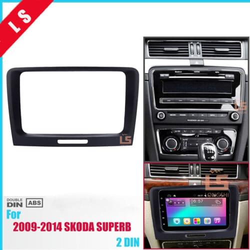 Fabulous 2Din Car Radio Fascia Trim Kit for 2009-2014 Skoda Superb Dash CD DVD Frame Surround Panel Car Fitting Adaptor ,2 DIN