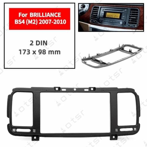 Car Radio Fascia Stereo Panel Plate For BRILLIANCE BS4 (M2) 2007 2008 2009 2010 Frame Dash Kit