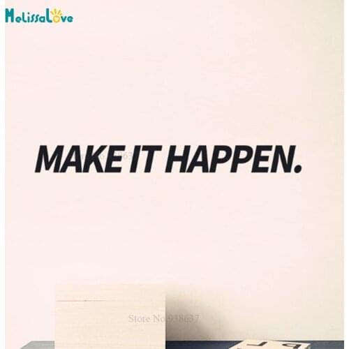 Make It Happen Office Inspirational Quotes Sticker Decor Living Room Decal Bedroom Removable Home Vinyl Wall Sticker BA151