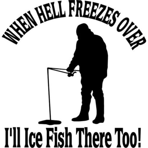 35cm When Hell Freezes Over... Fishing Car Styling Car Sticker