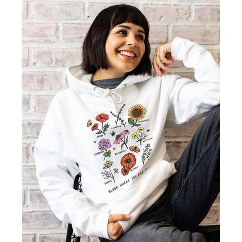 Bloom Where You Are Planted Botanical Flower Colored Hoodies Stylish Women Inspirational Pullovers Casual Long Sleeve Grunge Top
