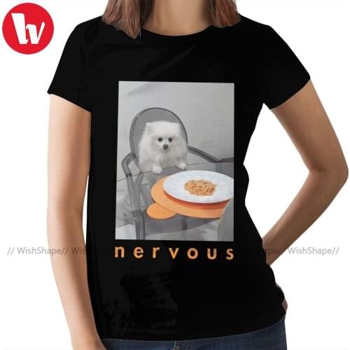 Pomeranian T-Shirt Nervous Dinner T Shirt Print Short-Sleeve Women tshirt Oversize Ladies Tee Shirt