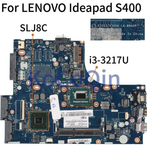 KoCoQin VIUS3/VIUS4 LA-8952P Laptop motherboard For LENOVO Ideapad S400 SR0N9 I3-3217U Mainboard 90002932