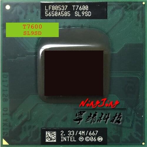 Intel Core 2 Duo T7600 SL9SD 2.3 GHz Dual-Core Dual-Thread CPU Processor 4M 34W Socket M / mPGA478MT