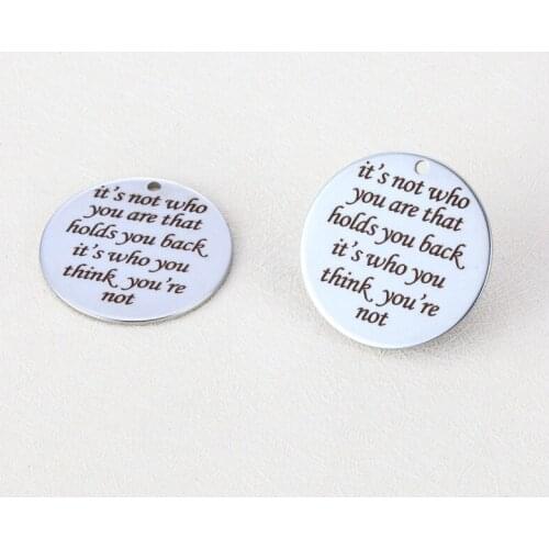 20pc 25mm Diy circle charm accessories lettering its not who you are that holds you back ... stainless steel engraving pendants