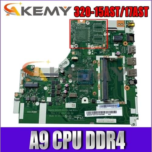 Akemy DG425 DG525 DG725 NM-B321 For Brand New Lenovo 320-15AST 320-17AST Laptop Motherboard AMD A9 CPU DDR4 100% Test Work