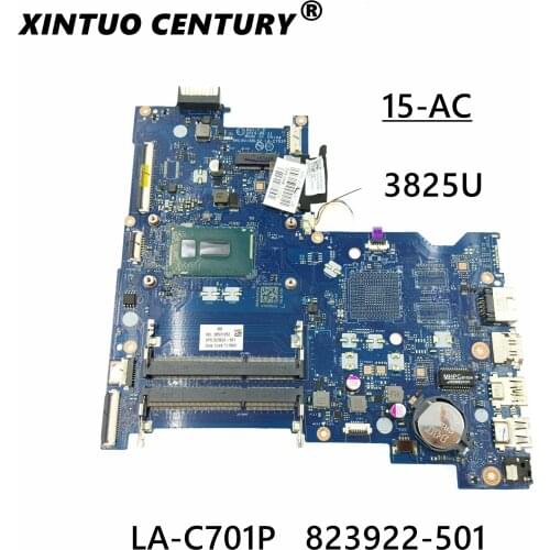 Laptop motherboard AHL50/ABL52 LA-C701P For HP 15-AC motherboard 823922-501 823922-001 With SR24B 3825U CPU 100% full Tested