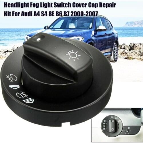 Headlight Fog Light Lamp Control Switch Cover Cap Repair Kit For Audi A4 S4 8E B6 B7 2000-2007 8E0941531 8E0941531A 8E0941531C