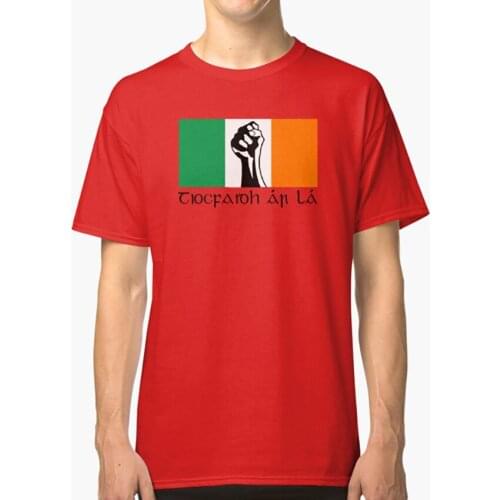 Irish Republican Design In Gaeilge T Shirt Ireland Irish Republican Irish Pride Eire Gaeilge Tiocfaidh Ar La Irish