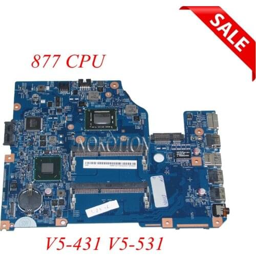 NOKOTION NBM1G11002 48.4VM02.011 Laptop motherboard For Acer aspire V5-431 V5-531 UMA 877 CPU DDR3 Main board full tested