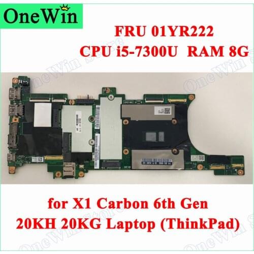 01YR222 for X1 Carbon 6th Gen 20KH 20KG 2018 Full Tested Lenovo ThinkPad Integrated Motherboards NM-B48 DDR4 CPU i5-7300U 8G RAM