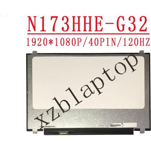 17.3'' 1920*1080 IPS 120HZ 40PINS FHD Laptop lcd screen N173HCE-G32 FIT N173HHE-G32 B173HAN01.4