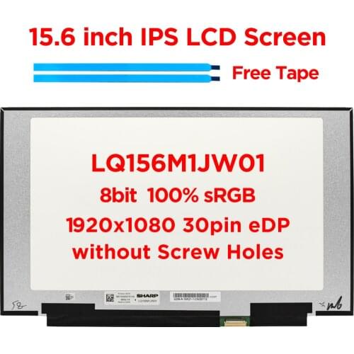 15.6" Laptop LCD Screen 100% sRGB LQ156M1JW01 fit N156HCA-EA3 LP156WFE-SPB1 N156HCE-EN2 LED Matrix Display Panel FHD 30pin eDP