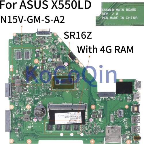 KoCoQin Laptop motherboard For ASUS X550LD X550L Y581L X552L R510L I7-4500U Mainboard REV.2.0 SR16Z N15V-GM-S-A2 With 4G RAM