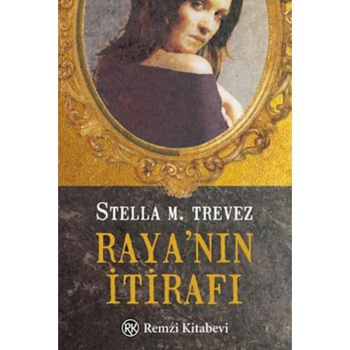 Raya'nın İtirafı Stella M. Trevez Ramzi Bookstore Novel Sequence (TURKISH)
