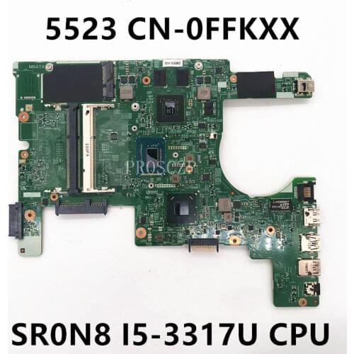Free shipping For INSPIRION 15Z 5523 Laptop motherboard CN-0FFKXX 0FFKXX FFKXX 11307-1 With SR0N8 I5-3317U CPU working well
