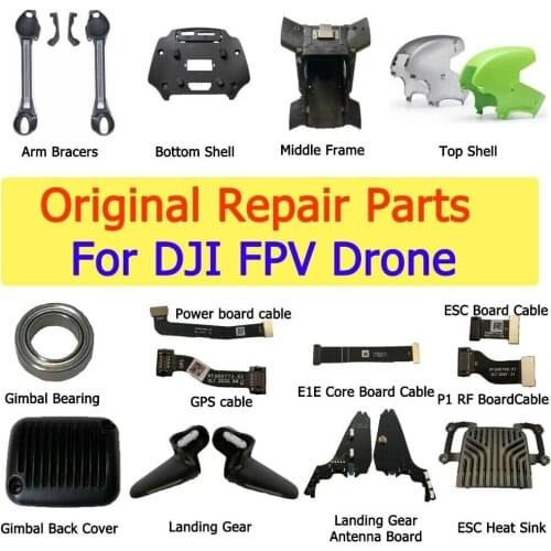 Original DJI FPV Drone Repair Parts Arm Bracers Top bottom Shells Middle Frame