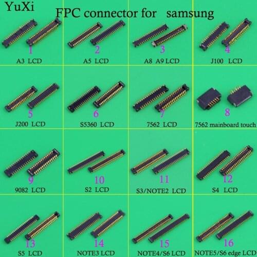 YuXi LCD Display Screen FPC Connector for Samsung A3 A5 A8 A9 J100 J200 Note2 3 4 5 S5 S6 S3 S4 Logic on motherboard mainboard