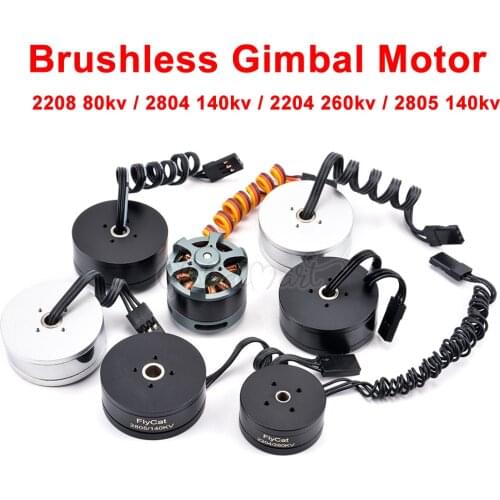 Brushless Gimbal Motor 2208 80KV / 2204 260KV / 2804 140KV / 2805 140KV For 2 3 Axis gimbal Gopro CNC Digital Camera Mount FPV
