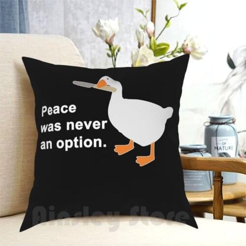 Peace Was Never An Option Goose Game Pillow Case Printed Home Soft Throw Pillow Goose Peace Was Never An Option Knife