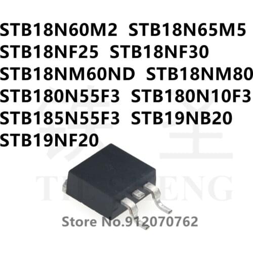 10PCS STB18N60M2 STB18N65M5 STB18NF25 STB18NF30 STB18NM60ND STB18NM80 STB180N55F3 STB180N10F3 STB185N55F3 STB19NB20 STB19NF20