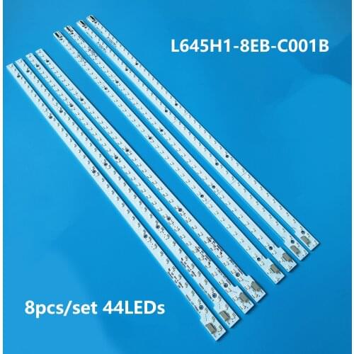 1SET=8PCS 44Lamps LED Backilght strip for Hise nse LED65K560J3D L645H1-8EB-C001B V645HQ1-LS1NX4