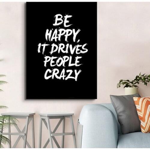 Classic Quotes Happy Makes People Crazy Posters Prints Canvas Painting Nordic Style Home Decor Wall Pictures Living Room Decor