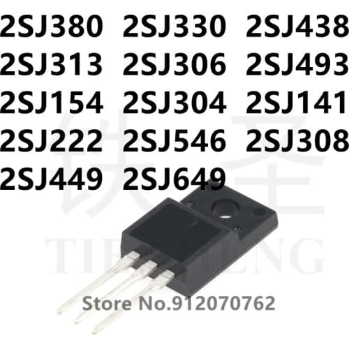 10PCS 2SJ380 2SJ330 2SJ438 2SJ313 2SJ306 2SJ493 2SJ154 2SJ304 2SJ141 2SJ222 2SJ546 2SJ308 2SJ449 2SJ649 TO-220F