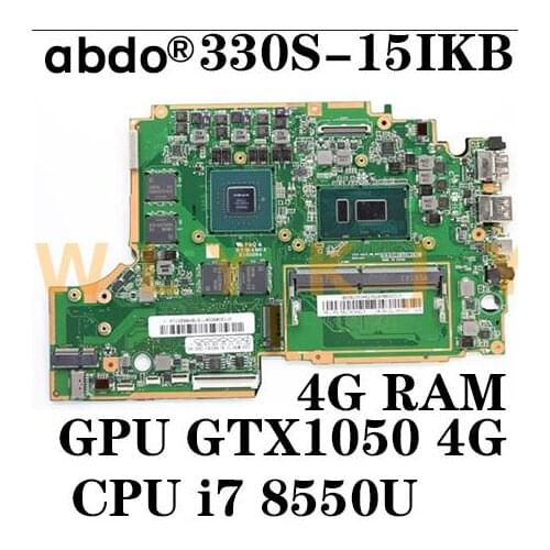 For Lenovo 330S-15IKB notebook motherboard CPU i7 8550U GTX1050 GPU 4GB onboard RAM 4GB tested 100% work