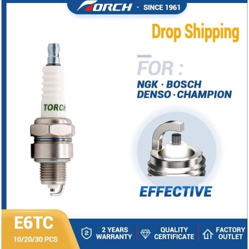 10pcs/lot Auto Ignition Candle China Original Spark Plug TORCH E6TC for Denso IWF20 Champion L66Y Bosch W175T35 Drop Shipping