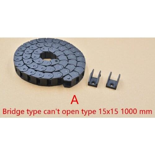 Bridge type can't open plastic 15mmx15mm drag chain with end connectors L 1000mm engraving machine cable for CNC router
