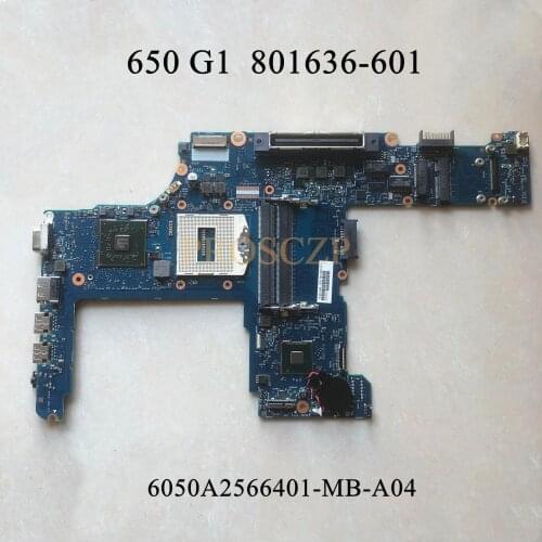 FOR HP 650 G1 Laptop motherboard QM87 with 801636-001 801636-501 801636-601 6050A2566401-MB-A04 100% working well