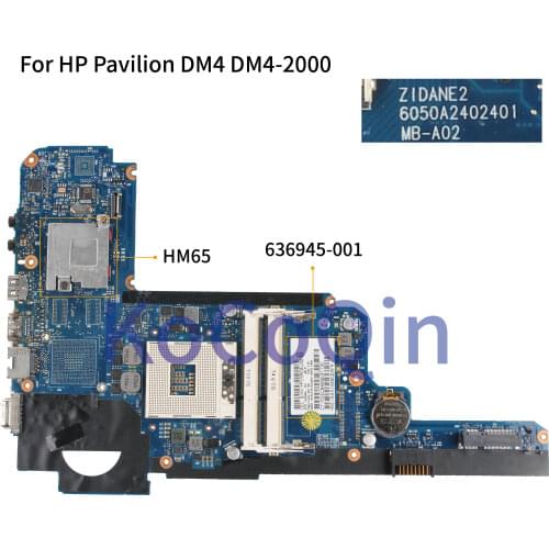 KoCoQin Laptop motherboard For HP Pavilion DM4T-2100 DM4 DM4-2000 Mainboard 6050A2402401 636945-001 636945-501 HM65