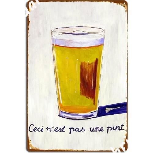 Ceci N Est Pas Une Pint Poster Metal Plaque Mural Painting Party Printing Wall Cave Tin Sign Poster