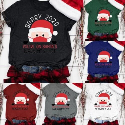 Sorry Womens T Shirt Round Neck Cut Graphic Tee Top Navidad Christmas Clothes You're on Santas Naughty List Print Funny