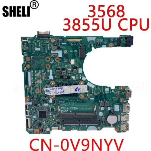 SHELI For DELL 3568 Laptop Motherboard CN-0V9NYV 0V9NYV With 3855U 1.6GHZ CPU