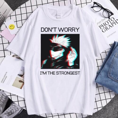Gojo Satoru Funny Anime Tshirts Men Dont Worry Im The Strongest Tee Shirts Fashion Harajuku T-Shirt Hip Hop Brand Mens Tops